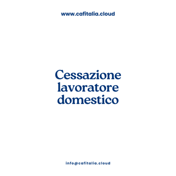 Cessazione lavoratore domestico