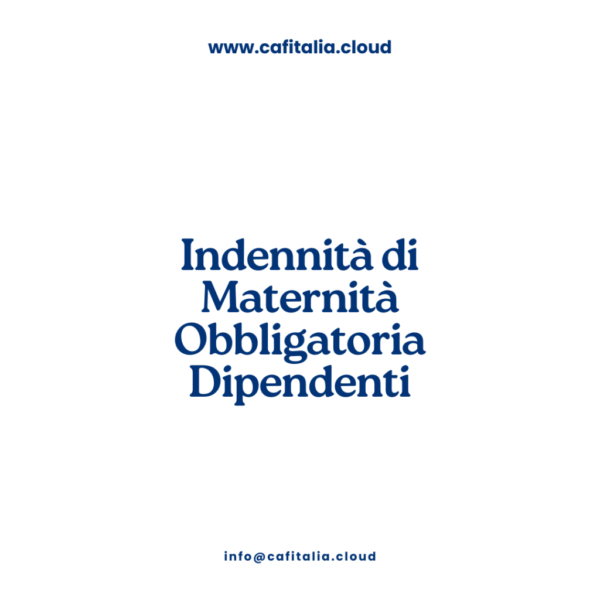 Indennità di Maternità Obbligatoria Dipendenti