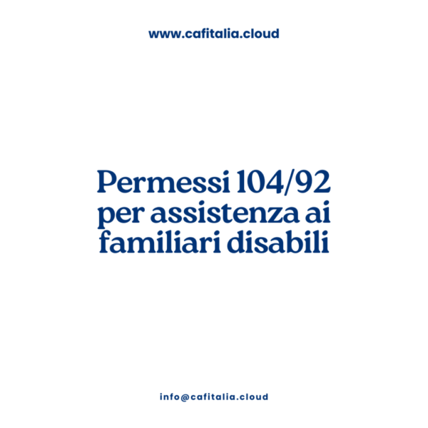 Permessi 104/92 per assistenza ai familiari disabili